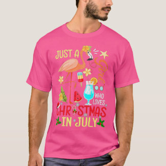 Camiseta Solo Un Chica Que Ama A Los Navidades En Julio, Se