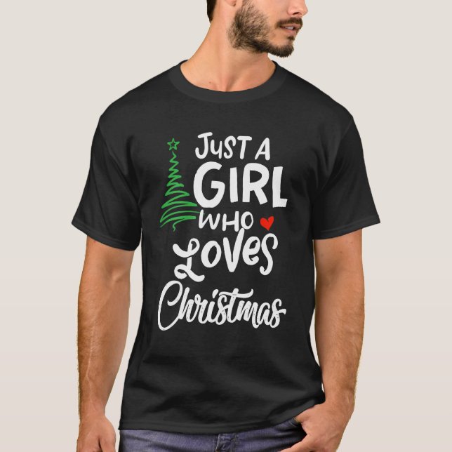 Camiseta Solo Un Chica Que Ama A Los Navidades Un Regalo Po (Anverso)