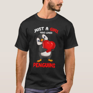 Camiseta Sólo un Chica que ama a los niños Chicas Penguin