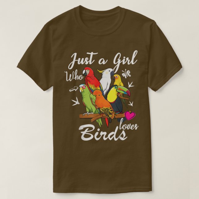 Camiseta Sólo Un Chica Que Ama A Los Pájaros Tee Bird Miran (Diseño del anverso)
