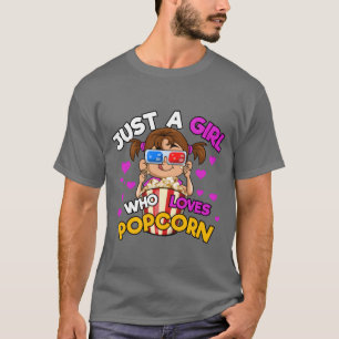 Camiseta Sólo un Chica que ama a los palomitas de maíz dive