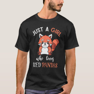 Camiseta Solo un Chica que ama a los pandas rojos