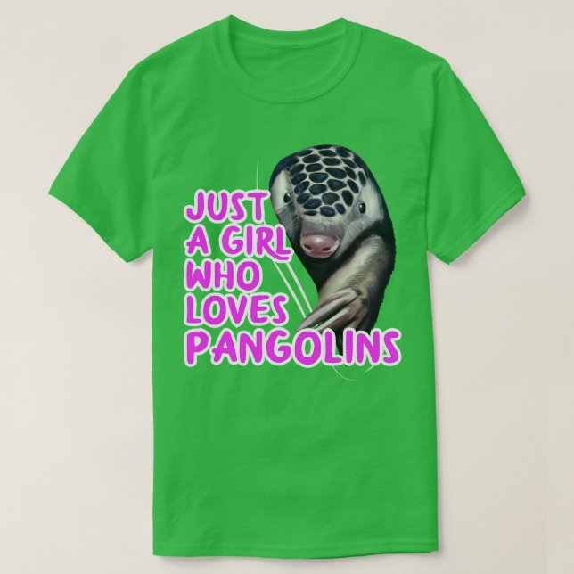 Camiseta Solo un Chica que ama a los pangolines (Diseño del anverso)