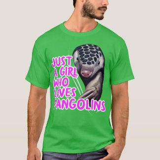 Camiseta Solo un Chica que ama a los pangolines