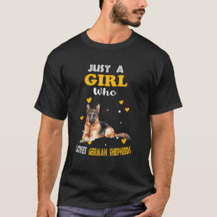 Camiseta Sólo un Chica que ama a los pastores alemanes