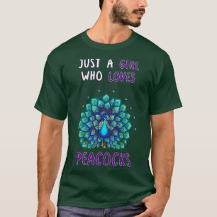 Camiseta Solo un Chica que ama a los pavos reales