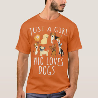 Camiseta Sólo un chica que ama a los perros - Cachorro grac