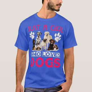 Camiseta Sólo un chica que ama a los perros - Cachorro grac