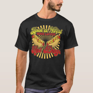 Camiseta Sólo un Chica que ama a los perros calientes
