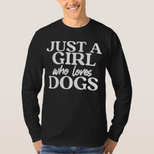 Camiseta Sólo un Chica que ama a los perros Cine Mascota de