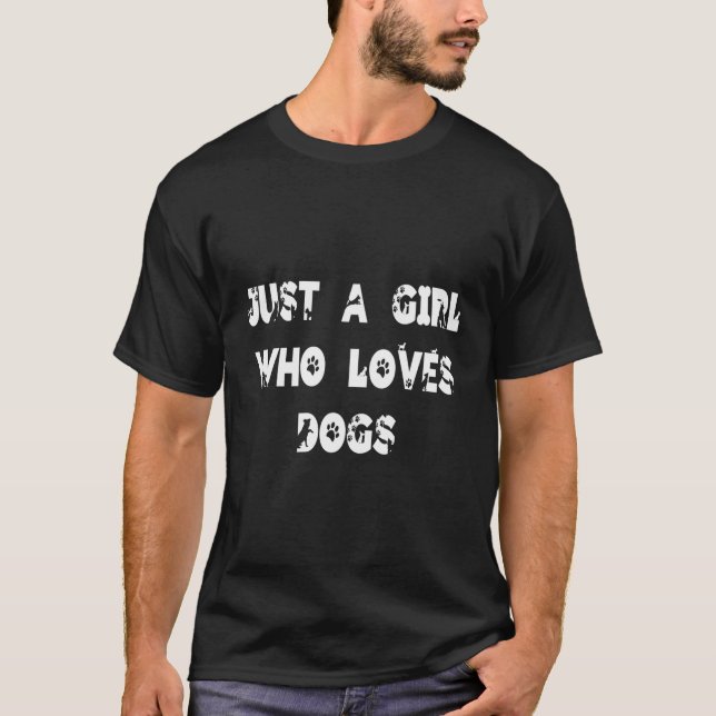 Camiseta Solo un Chica que ama a los perros como las siluet (Anverso)