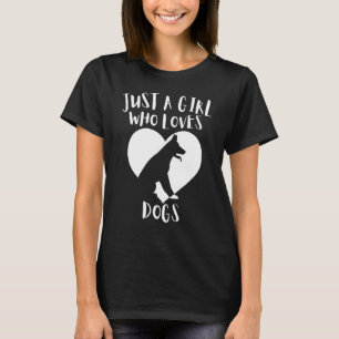 Camiseta Sólo un Chica que ama a los perros Perros Negros C