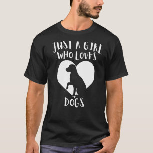 Camiseta Sólo un Chica que ama a los perros Perros Negros C