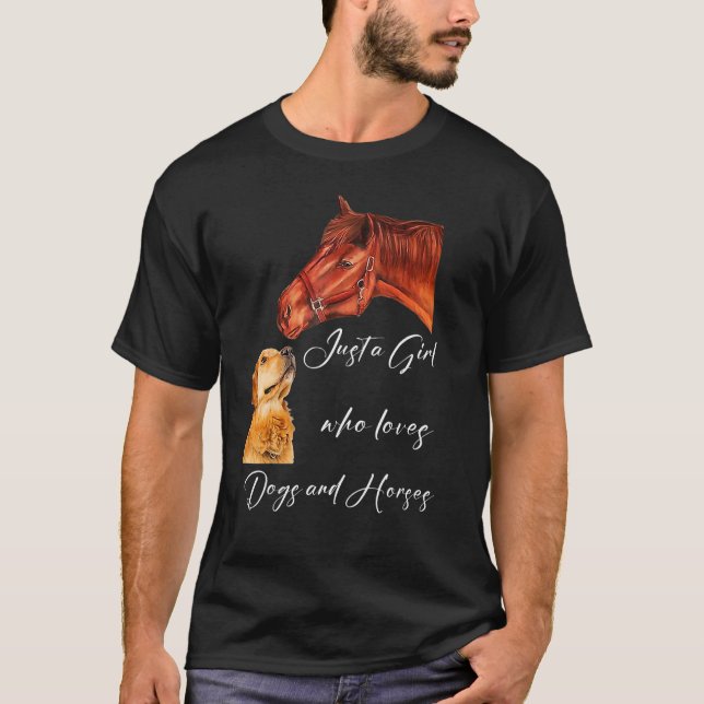 Camiseta Sólo un Chica que ama a los perros y caballos (Anverso)
