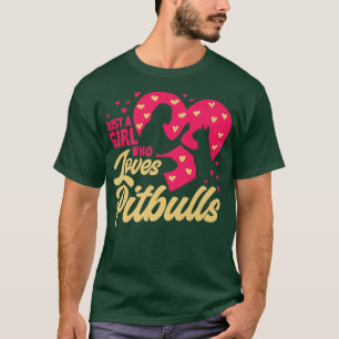 Camiseta Sólo Un Chica Que Ama A Los Pitbulls, A Las Damas 