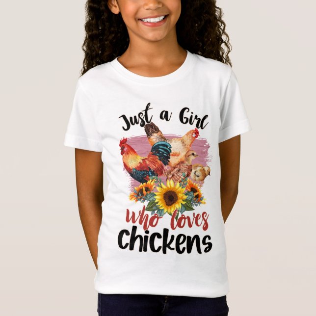 Camiseta Sólo un Chica que ama a los pollos (Anverso)