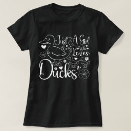 Camiseta Sólo un Chica que ama a los pollos, el dueño de lo