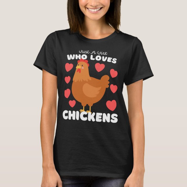 Camiseta Solo un Chica que ama a los pollos, niños de aves  (Anverso)