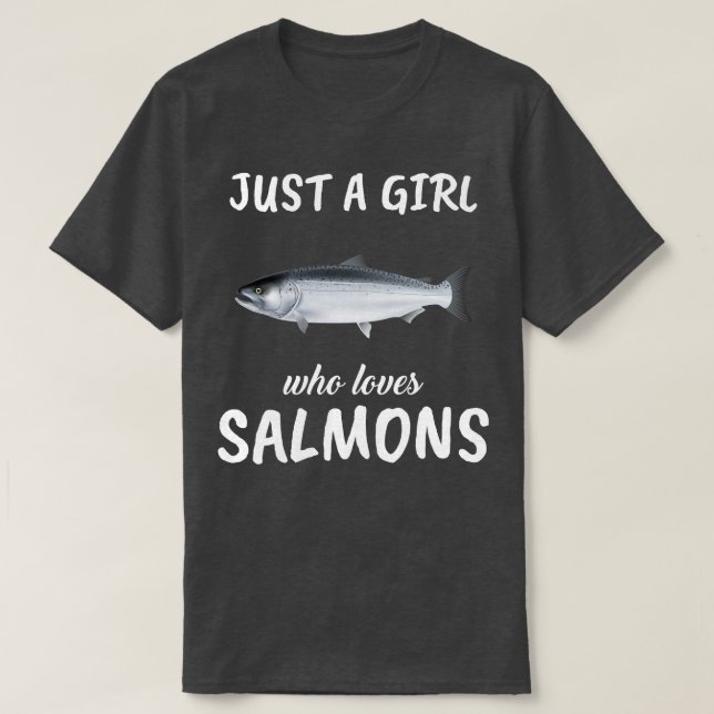 Camiseta Sólo un Chica que ama a los salmones (Diseño del anverso)