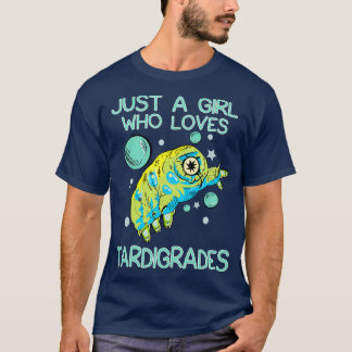 Camiseta Sólo Un Chica Que Ama A Los Tardigrados