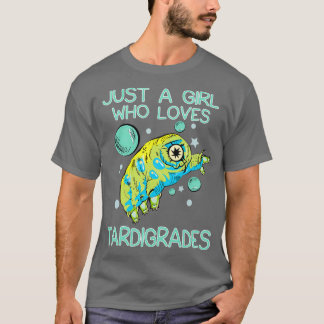 Camiseta Sólo Un Chica Que Ama A Los Tardigrados