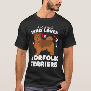 Camiseta Sólo un Chica que ama a los Terriers Norfolk a los