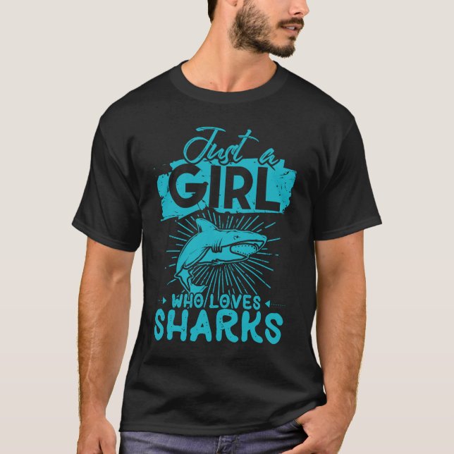 Camiseta Solo un Chica que ama a los tiburones (Anverso)
