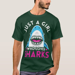 Camiseta Solo un Chica que ama a los tiburones