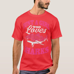 Camiseta Solo un Chica que ama a los tiburones 479