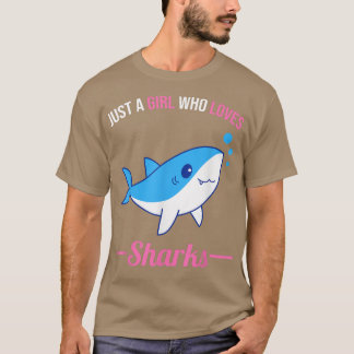 Camiseta Solo un Chica que ama a los tiburones 481