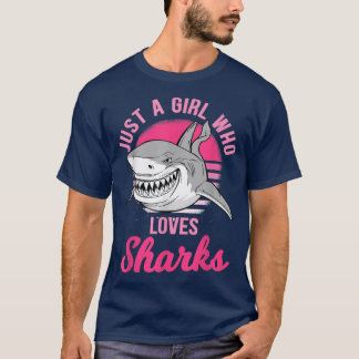 Camiseta Solo un Chica que ama a los tiburones 483