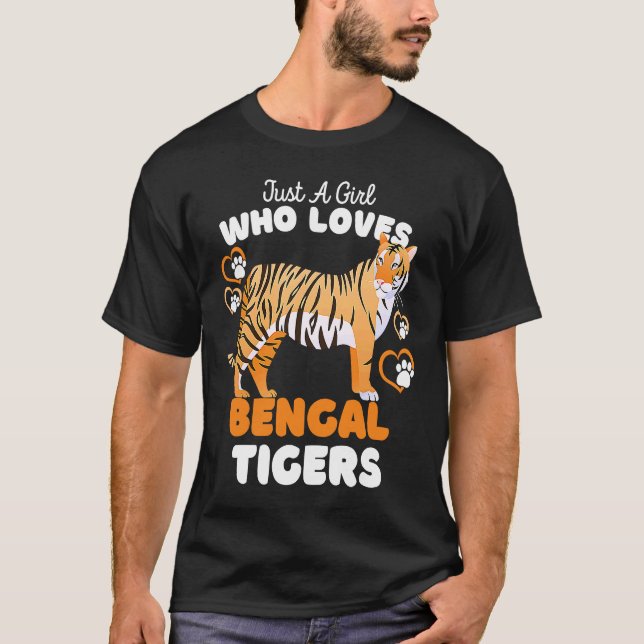 Camiseta Sólo un Chica que ama a los tigres bengalíes se bu (Anverso)