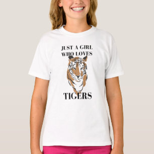 Camiseta Sólo un Chica que ama a los tigres, el amante de 