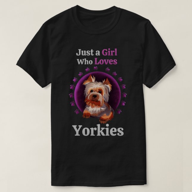 Camiseta Solo un Chica que ama a los yorkies (Diseño del anverso)