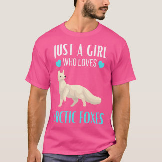 Camiseta Sólo un Chica que ama a los zorros del Ártico