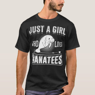 Camiseta Sólo un Chica que ama a Manatees Funny Manatee Lov