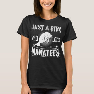 Camiseta Sólo un Chica que ama a Manatees Funny Manatee Lov