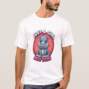 Camiseta Solo un Chica que ama a Moo Deng Cute Hippo fans d