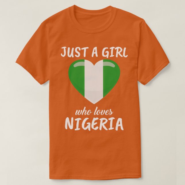 Camiseta Solo un Chica que ama a Nigeria (Diseño del anverso)