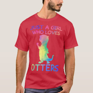 Camiseta Sólo un Chica que ama a otros divertidos Otter Lov