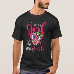Camiseta Sólo Un Chica Que Ama A Owles Owl
