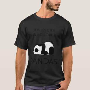 Camiseta Solo un Chica que ama a Pandas