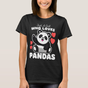 Camiseta Solo un Chica que ama a Pandas - Cute Panda Bear N