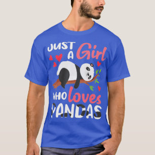 Camiseta Solo un Chica que ama a Pandas Cute Pandas ama al 