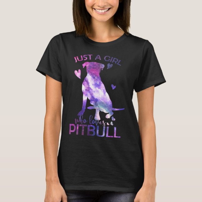 Camiseta Solo un Chica que ama a Pitbull (Anverso)