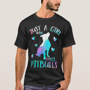 Camiseta Sólo Un Chica Que Ama A Pitbulls Acuarela Cute Pit