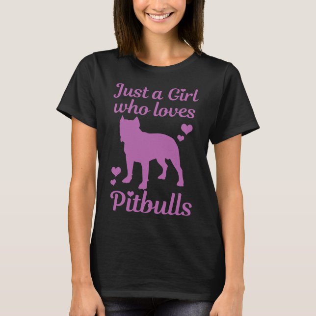 Camiseta Solo un Chica que ama a Pitbulls Mamá Perro Mam (Anverso)