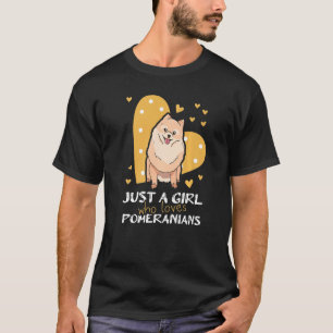Camiseta Sólo Un Chica Que Ama A Pomerania Por Un Perro Pup