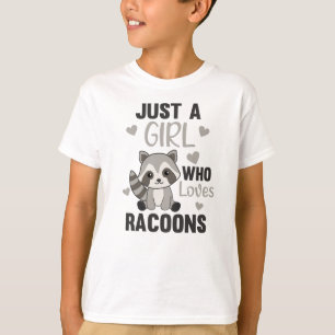 Camiseta Solo un Chica que ama a Racoons Kawaii Raccoon