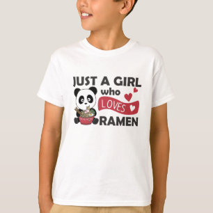 Camiseta Solo un Chica que ama a Ramen Panda Kawaii